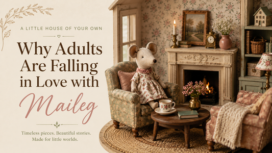 A Little House of Your Own: Why Adults Are Falling in Love with Maileg