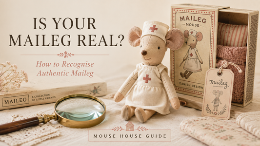 How Do I Know If My Maileg Is Real?