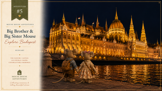 Mouse House Adventure #5 | Budapest, Hungary