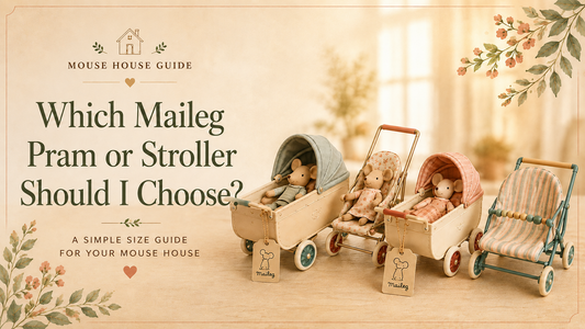 Which Maileg Pram or Stroller Should I Choose? A Maileg Size Guide