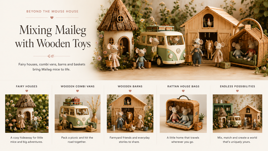 Beyond the Mouse House: Mixing Maileg with Wooden Toys