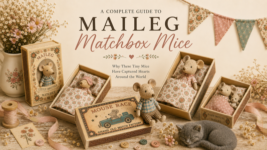 Mouse House Guide: Understanding Maileg Matchbox Mice