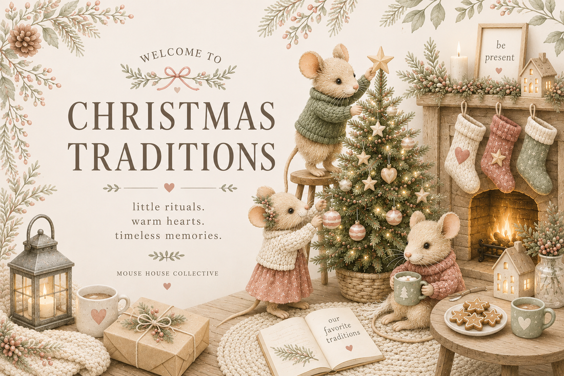 Our Favourite Maileg Christmas Traditions