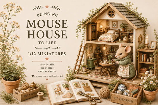 Bringing Our Mouse Mansion to Life With 1:12 Scale Miniatures